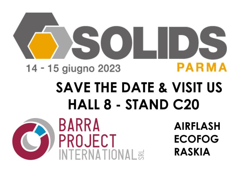 SOLIDS Parma ITALIA - For the first time here in ITALY a fair that fits us perfectly!